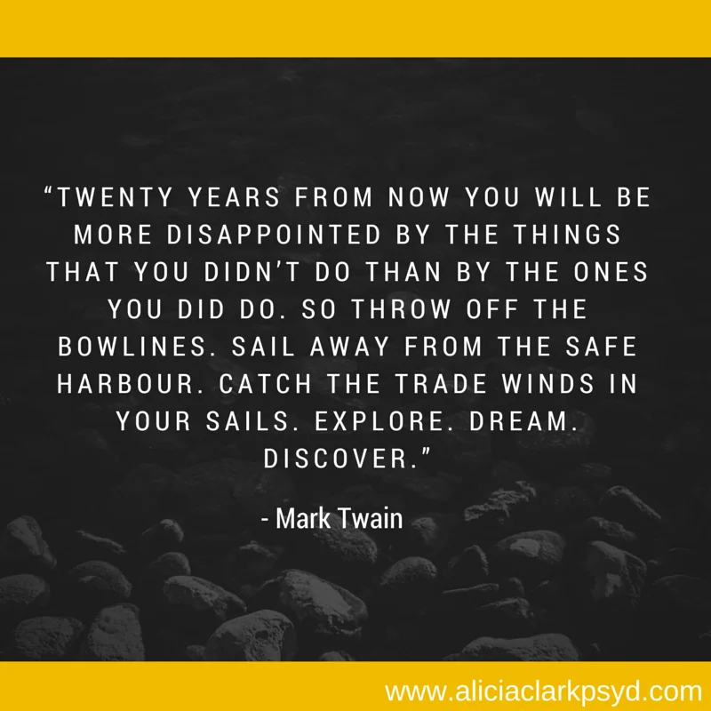 Mark Twain quote about regrets and taking chances, with rocks at bottom and yellow header and footer bands.