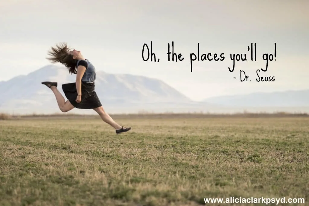 Person jumping joyfully in an open field with mountains in the background, with Dr. Seuss quote 'Oh, the places you'll go!'