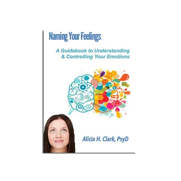 Book cover titled 'Naming Your Feelings: A Guidebook to Understanding & Controlling Your Emotions' by Alicia H. Clark, PsyD, featuring a split brain illustration and author photo
